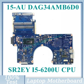 DAG34AMB6D0 עם SR2EY I5-6200U CPU Mainbord על HP Pavilion 15-AU 15T-או מחשב נייד לוח אם 100% נבדקו באופן מלא עובד טוב